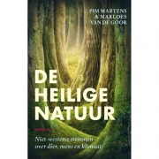 Uitgeverij Noordboek De Heilige Natuur Niet-westerse stemmen over dier, mens en klimaat